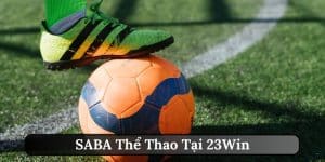 SABA thể thao 23WIN